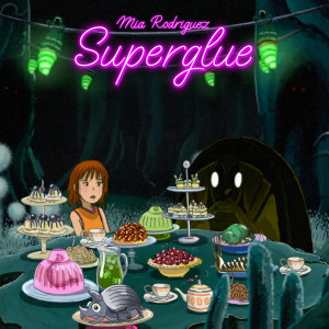 ดาวน์โหลดและฟังเพลง Superglue พร้อมเนื้อเพลงจาก Mia Rodriguez
