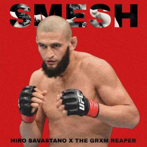 Hiro Savastano的專輯SMESH (feat. The GRXM Reaper) [Explicit]
