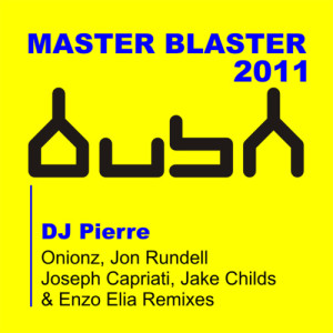 收聽DJ Pierre的Masterblaster (Turn It Up) (Onionz Red Belt Grandmaster Mix)歌詞歌曲