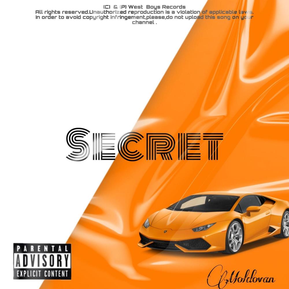 Secret (feat. Moldovan) (Explicit)