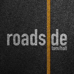Album Roadside from Tom Hall