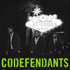 收聽Codefendants的Living Las Vegas (Explicit)歌詞歌曲