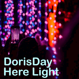 ดาวน์โหลดและฟังเพลง Here Light.wav พร้อมเนื้อเพลงจาก DorisDay