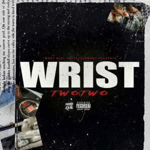 ดาวน์โหลดและฟังเพลง Wrist (Explicit) พร้อมเนื้อเพลงจาก Two Two