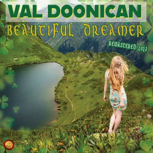 Listen to Beautiful Dreamer (Remastered 2023) song with lyrics from Val Doonican