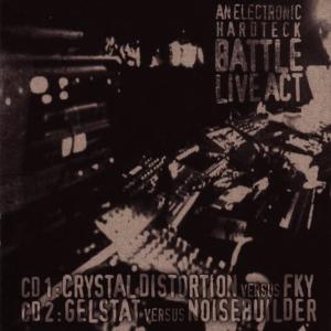 ดาวน์โหลดและฟังเพลง Battle Live - Crystal Distortion versus FKY พร้อมเนื้อเพลงจาก Crystal Distortion