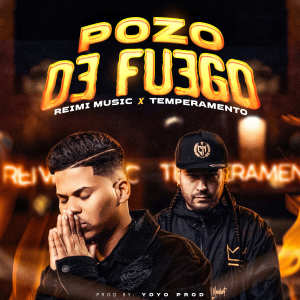 ดาวน์โหลดและฟังเพลง Pozo de Fuego พร้อมเนื้อเพลงจาก Reimi Music