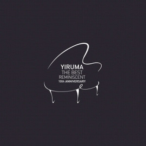 李閏珉 (YIRUMA)的專輯The Best - Reminiscent 10th Anniversary