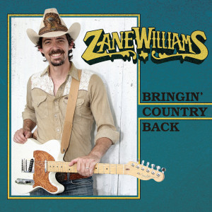 Album Bringin' Country Back from Zane Williams