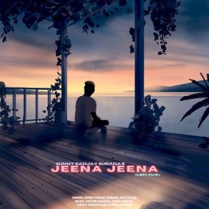 Listen to Jeena Jeena (Lo-Fi Flip) song with lyrics from Sunny Sanjay Surana