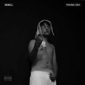 Young Ceo (Explicit) dari Rebell
