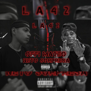 收聽Offi Mateo的La 42 (Explicit)歌詞歌曲
