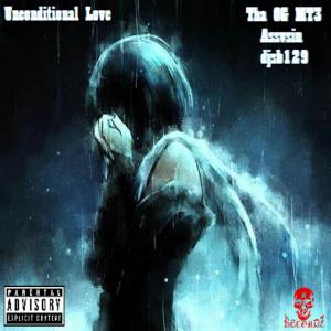 Tha OG MT3的專輯Unconditional Love (feat. Assvsin & djsb129) (Explicit)