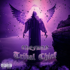 Album Tribal Chief (Explicit) from CHEFDAN