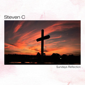 Sunday's Reflection (2022 Remaster)