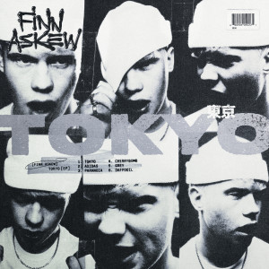 อัลบัม Tokyo (Explicit) ศิลปิน Finn Askew