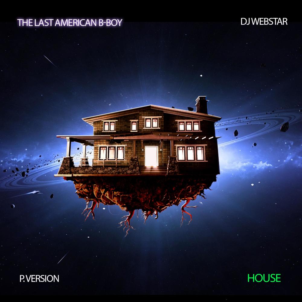House (feat. Dj Webstar|Explicit)