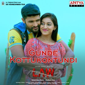 Album Gunde Kottukontundi (From "L A W (Love And War)") from Anudeep