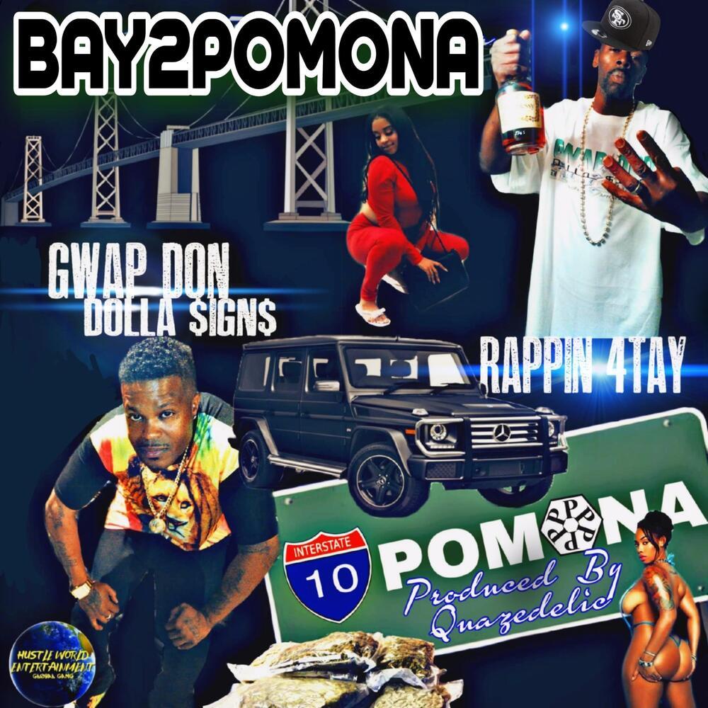 Bay 2 Pomona (Explicit)