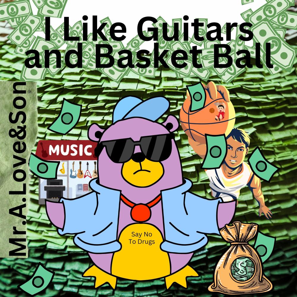 I Like Guitars And Basket Ball (feat. Don P)