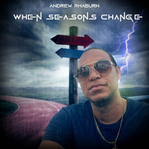 Album When Seasons Change from Andrew Rhaburn