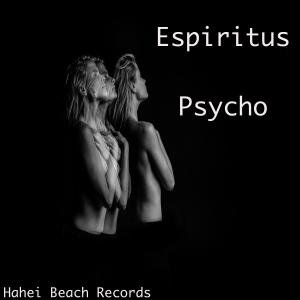 ดาวน์โหลดและฟังเพลง Psycho พร้อมเนื้อเพลงจาก Espiritus