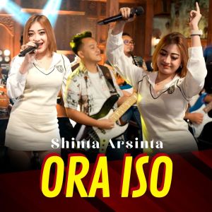 Dengarkan lagu Ora Iso nyanyian Shinta Arsinta dengan lirik