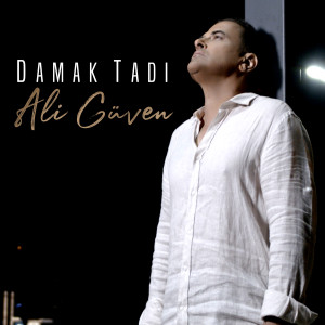 Listen to Damak Tadı song with lyrics from Ali Güven
