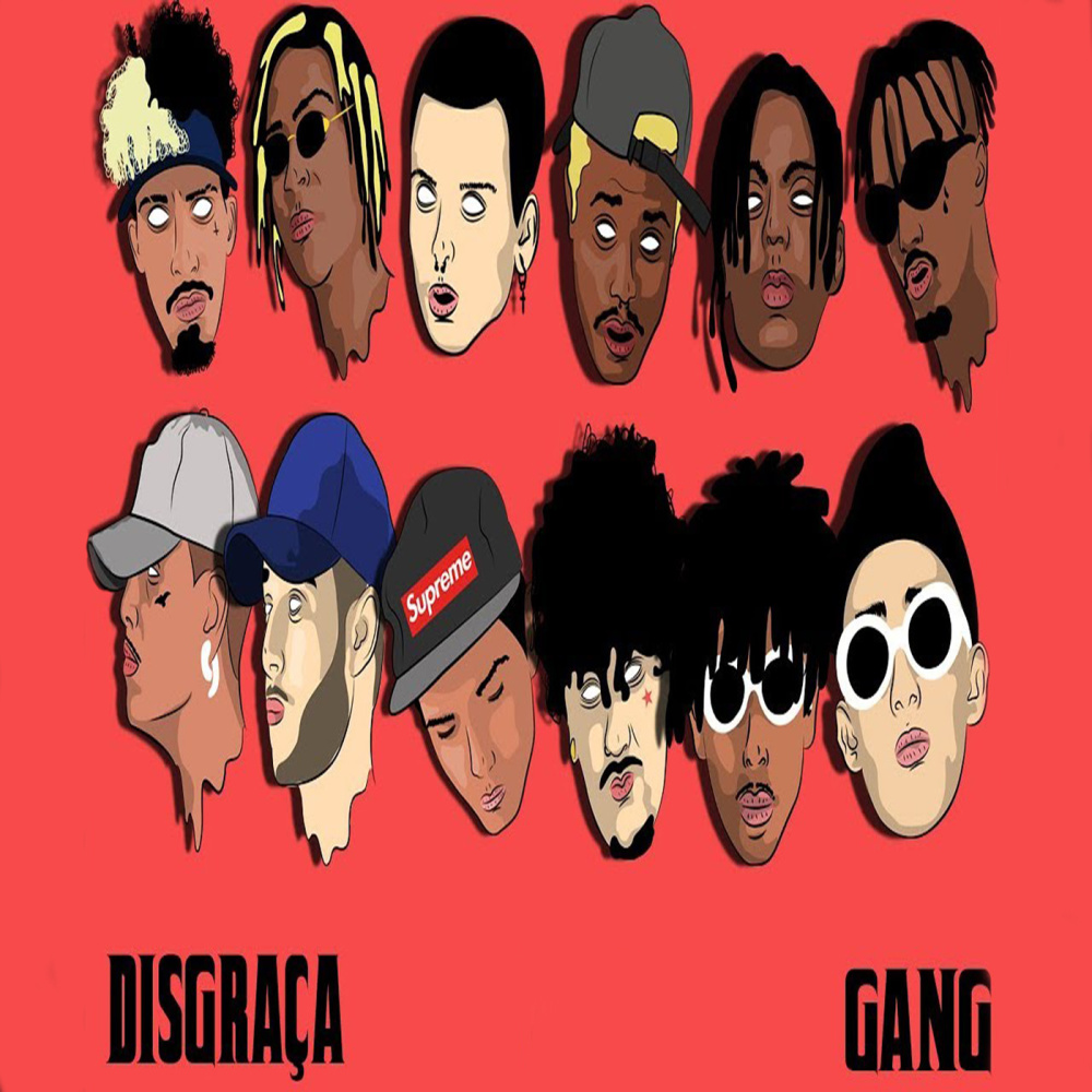 Disgraça Gang (Explicit)