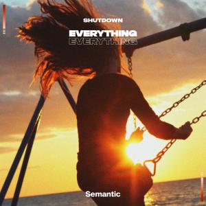 Listen to Everything song with lyrics from Shutdown