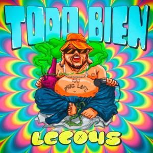 收聽Leco 45的Todo Bien (Explicit)歌詞歌曲