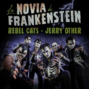 Rebel Cats的專輯La Novia de Frankenstein