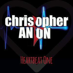 收聽Christopher Anton的Heartbeat One歌詞歌曲