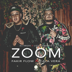 ดาวน์โหลดและฟังเพลง Zoom (Explicit) พร้อมเนื้อเพลงจาก Fakir Flow
