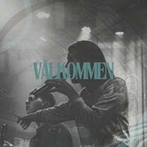 อัลบัม Välkommen (Live) ศิลปิน Pingst