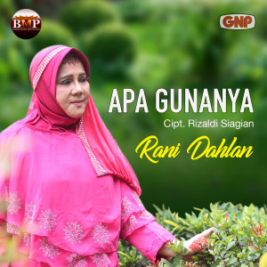 Album Apa Gunanya from Rani Dahlan