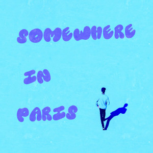 Somewhere in Paris dari 올리버