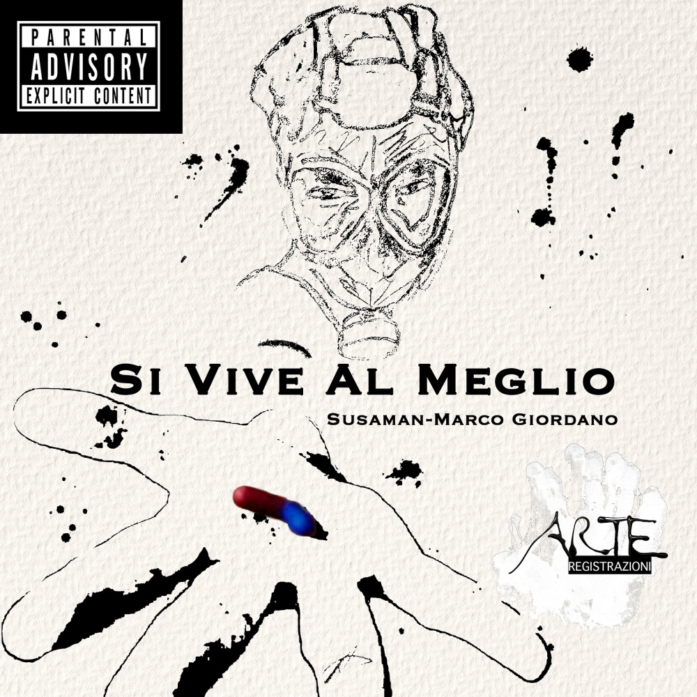 Si Vive Al Meglio (Explicit)