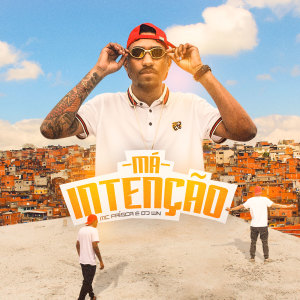 Listen to Má Intenção (Explicit) song with lyrics from Mc Faísca