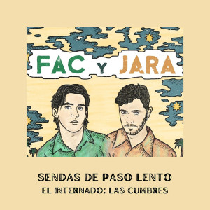 收聽FAC y JARA的Sendas de paso lento (El Internado: Las Cumbres)歌詞歌曲