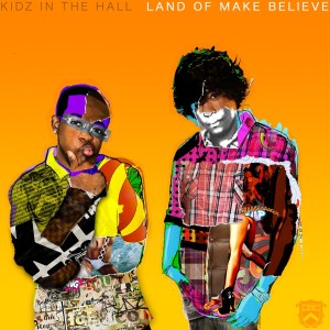 Kidz In the Hall的專輯Land of Make Believe