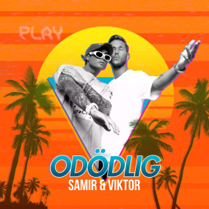ดาวน์โหลดและฟังเพลง Odödlig พร้อมเนื้อเพลงจาก Samir & Viktor