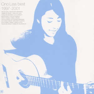 小野麗莎的專輯Ono Lisa Best 1997-2001