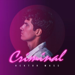 Album Criminal from Hektor Mass