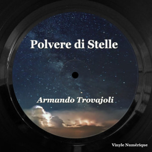 Album Polvere di Stelle oleh Armando Trovajoli