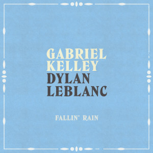 Gabriel Kelley的專輯Fallin' Rain