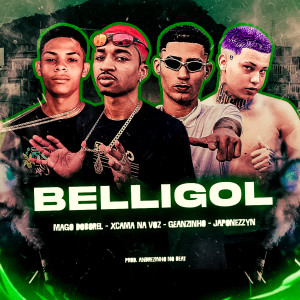 ดาวน์โหลดและฟังเพลง Belligol (Explicit) พร้อมเนื้อเพลงจาก Xcama na Voz