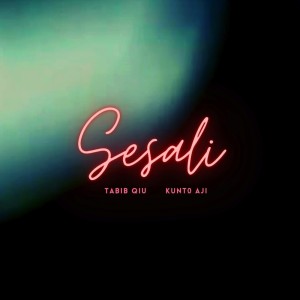 อัลบัม Sesali ศิลปิน Kunto Aji