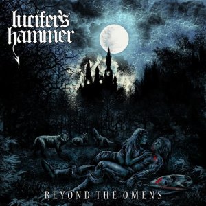 Lucifer's Hammer的專輯Beyond the Omens