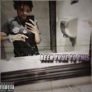 ดาวน์โหลดและฟังเพลง Been True To This (Explicit) พร้อมเนื้อเพลงจาก YprPookie